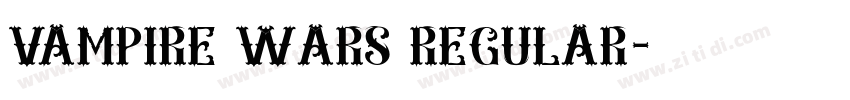 vampire wars regular字体转换